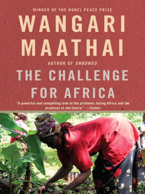 Title details for The Challenge for Africa by Wangari Maathai - Available